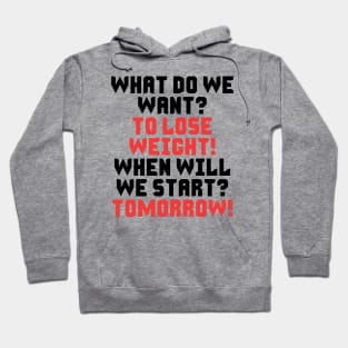 Funny Diet and Weight loss quote Hoodie